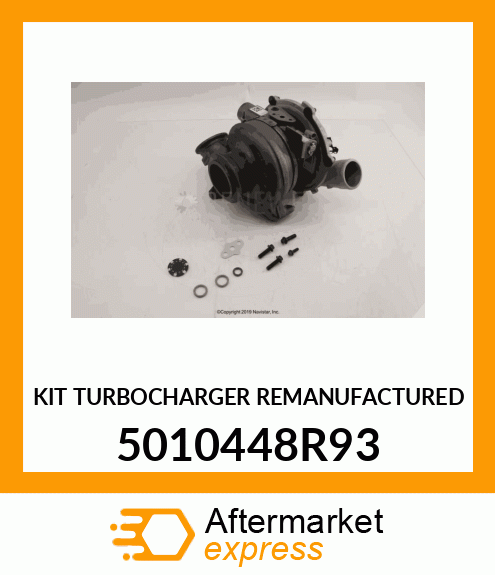 KIT TURBOCHARGER REMANUFACTURED 5010448R93