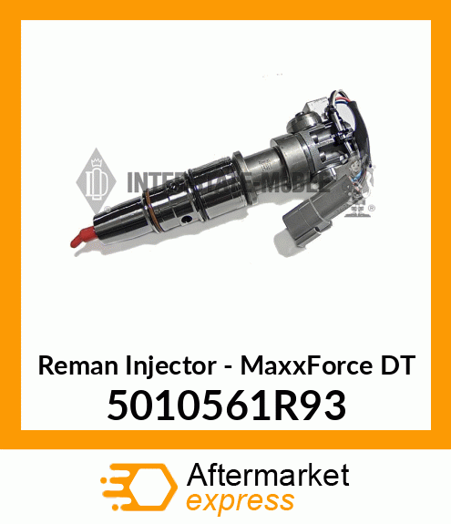 Reman Injector - MaxxForce DT 5010561R93