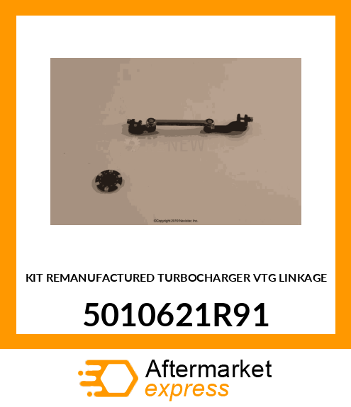 KIT REMANUFACTURED TURBOCHARGER VTG LINKAGE 5010621R91