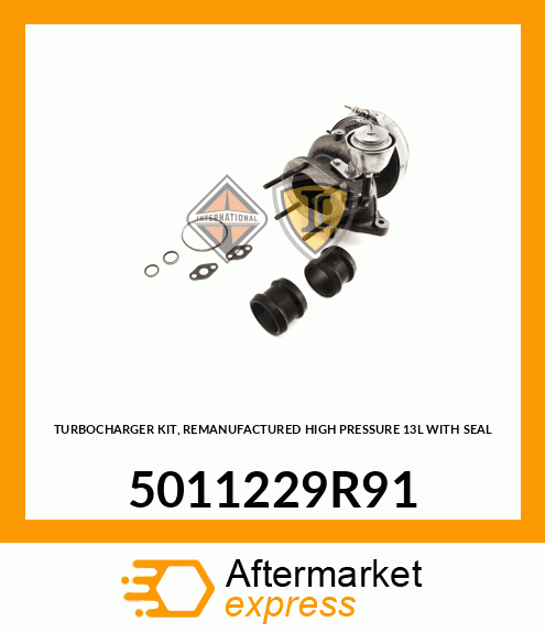 TURBOCHARGER KIT, REMANUFACTURED HIGH PRESSURE 13L WITH SEAL 5011229R91