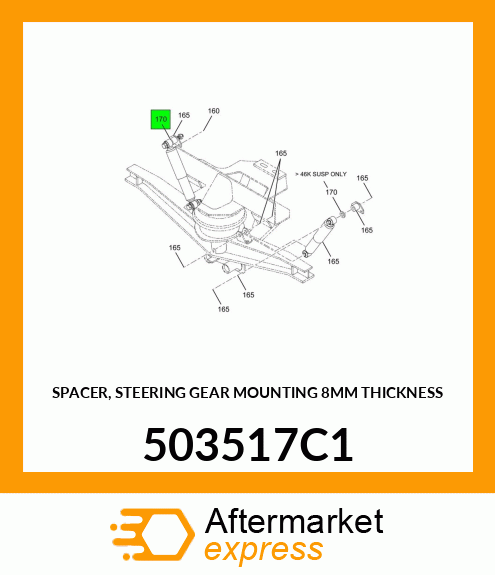 SPACER, STEERING GEAR MOUNTING 8MM THICKNESS 503517C1