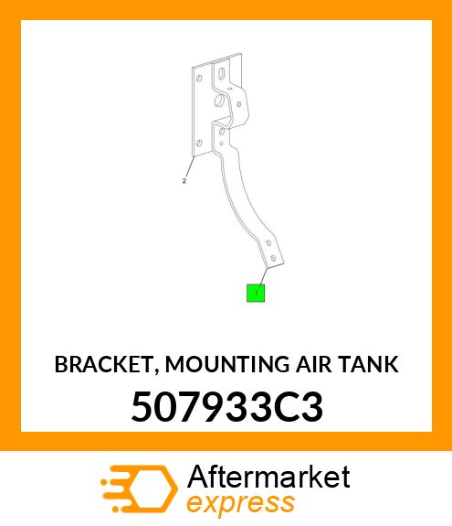 BRACKET, MOUNTING AIR TANK 507933C3