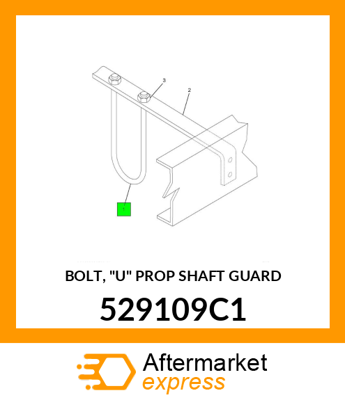 BOLT, "U" PROP SHAFT GUARD 529109C1