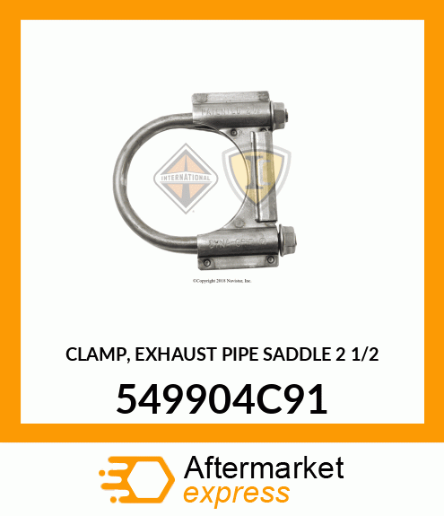 CLAMP, EXHAUST PIPE SADDLE 2 1/2" 549904C91