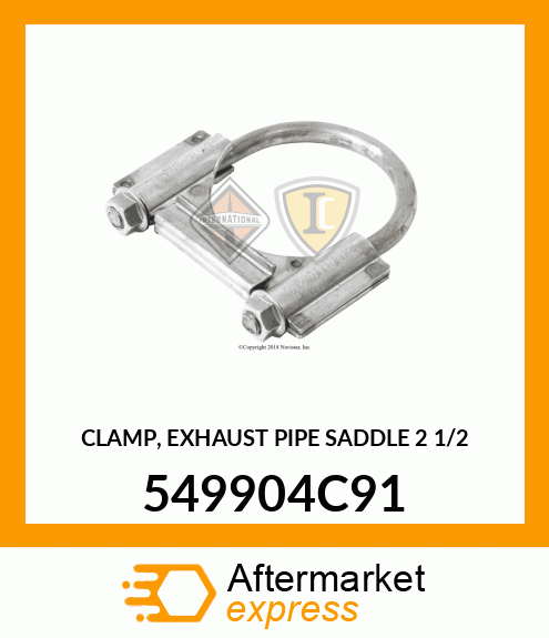 CLAMP, EXHAUST PIPE SADDLE 2 1/2" 549904C91