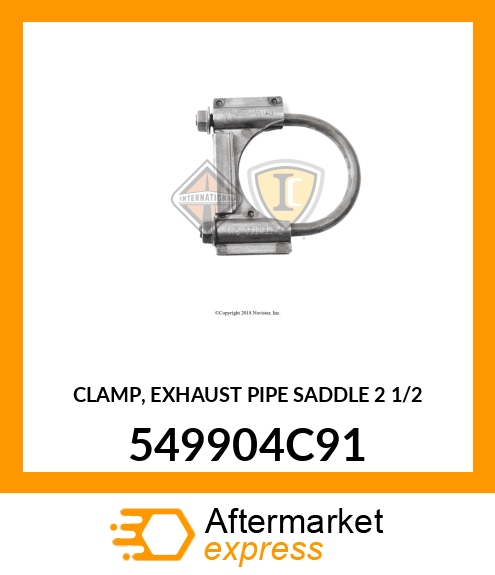 CLAMP, EXHAUST PIPE SADDLE 2 1/2" 549904C91