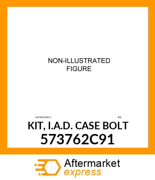 KIT, I.A.D. CASE BOLT 573762C91