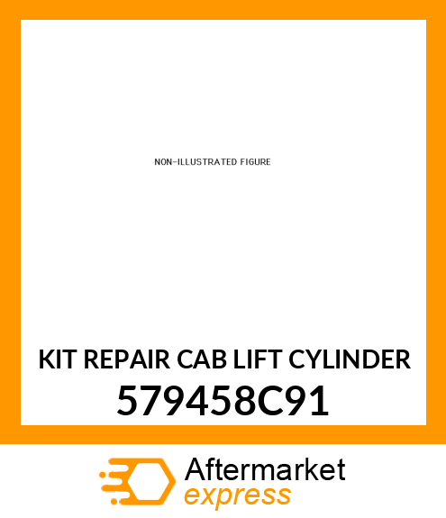 KIT REPAIR CAB LIFT CYLINDER 579458C91