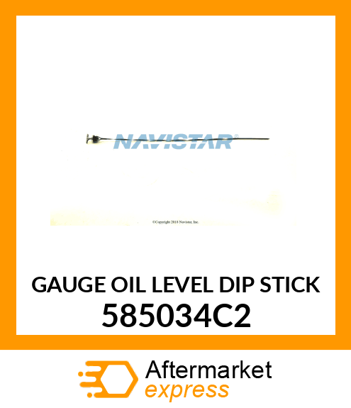 GAUGE OIL LEVEL DIP STICK 585034C2