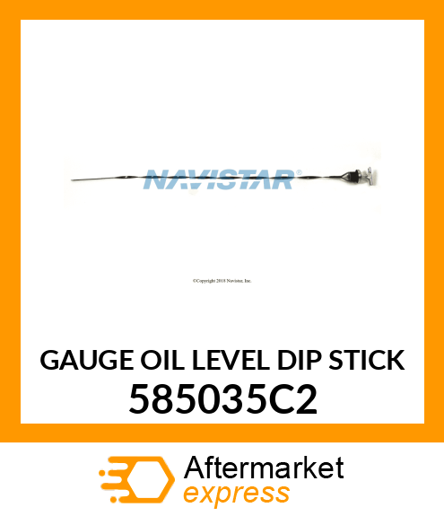 GAUGE OIL LEVEL DIP STICK 585035C2