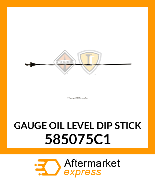 GAUGE OIL LEVEL DIP STICK 585075C1