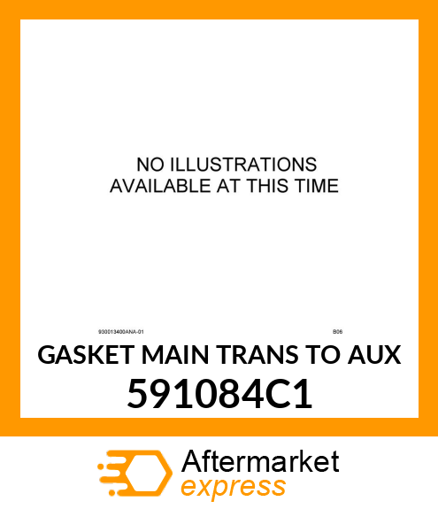 GASKET MAIN TRANS TO AUX 591084C1