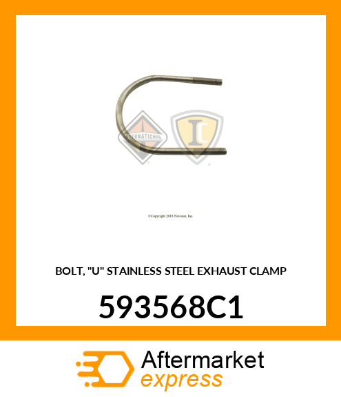 BOLT, "U" STAINLESS STEEL EXHAUST CLAMP 593568C1