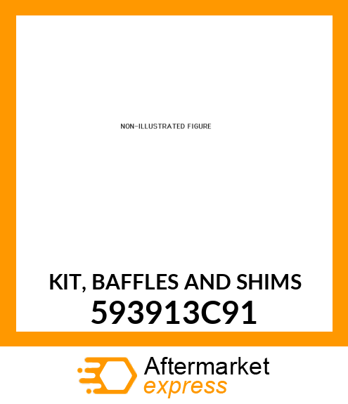 KIT, BAFFLES AND SHIMS 593913C91