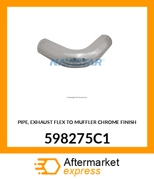 PIPE, EXHAUST FLEX TO MUFFLER CHROME FINISH 598275C1