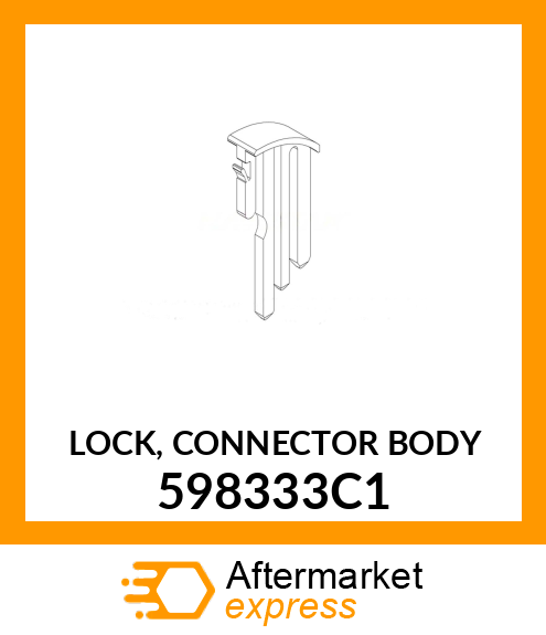 LOCK, CONNECTOR BODY 598333C1