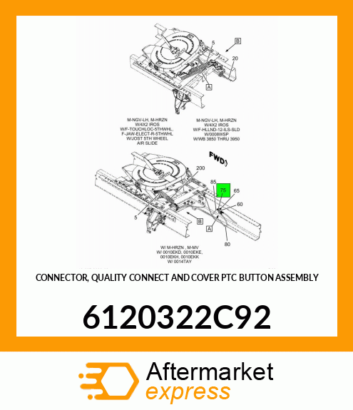 CONNECTOR, QUALITY CONNECT AND COVER PTC BUTTON ASSEMBLY 6120322C92