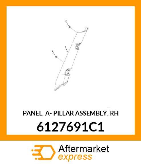 PANEL, A- PILLAR ASSEMBLY, RH 6127691C1