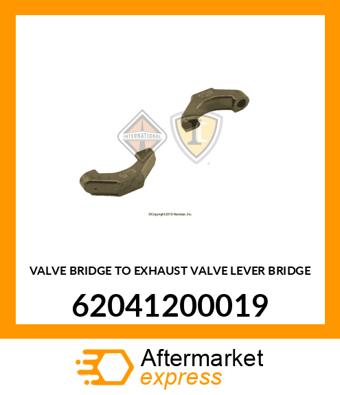 VALVE BRIDGE TO EXHAUST VALVE LEVER BRIDGE 62041200019