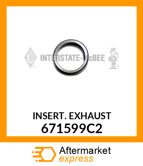 Insert - Valve - Exh - 0.002 671599C2