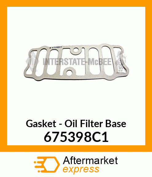 Gasket - Oil Filter Base 675398C1