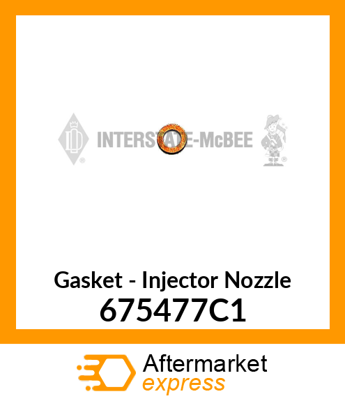 Gasket - Injector Nozzle 675477C1