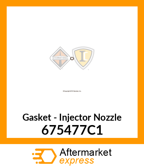 Gasket - Injector Nozzle 675477C1
