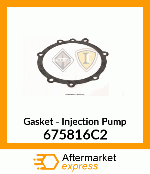 Gasket - Injection Pump 675816C2