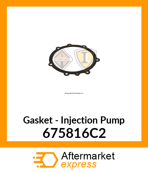 Gasket - Injection Pump 675816C2