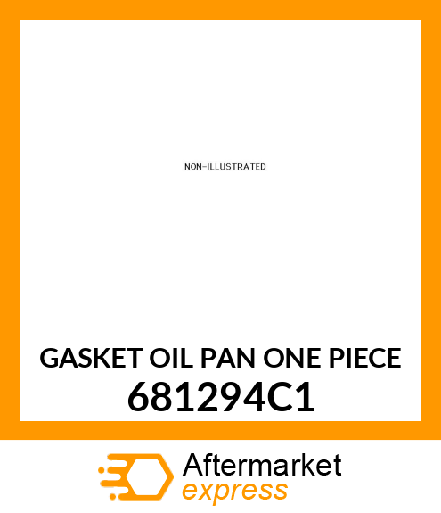 GASKET OIL PAN ONE PIECE 681294C1