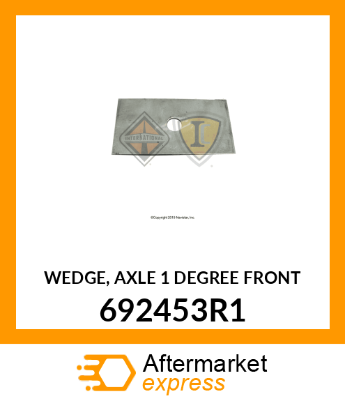 WEDGE, AXLE 1 DEGREE FRONT 692453R1