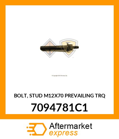 BOLT, STUD M12X70 PREVAILING TRQ 7094781C1