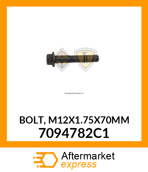 BOLT, M12X1.75X70MM 7094782C1