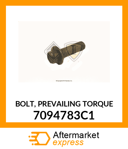 BOLT, PREVAILING TORQUE 7094783C1