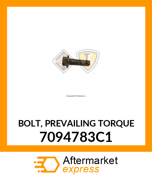 BOLT, PREVAILING TORQUE 7094783C1