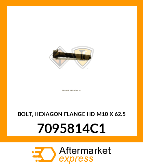 BOLT, HEXAGON FLANGE HD M10 X 62.5 7095814C1