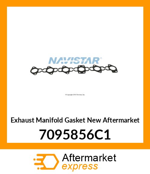 Exhaust Manifold Gasket New Aftermarket 7095856C1