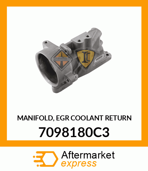 MANIFOLD, EGR COOLANT RETURN 7098180C3