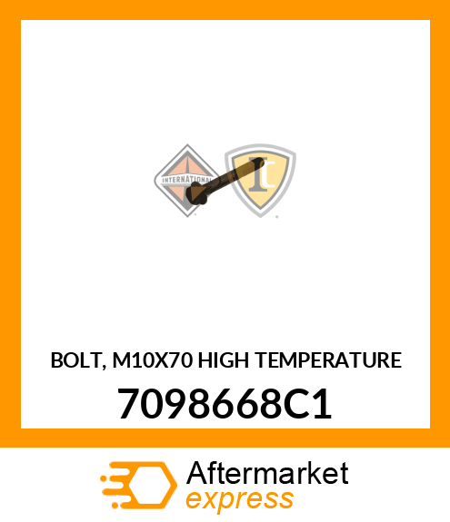 BOLT, M10X70 HIGH TEMPERATURE 7098668C1