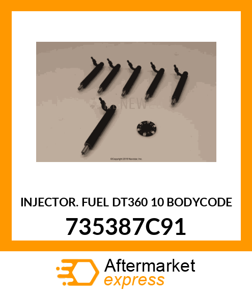 INJECTOR. FUEL DT360 10 BODYCODE 735387C91