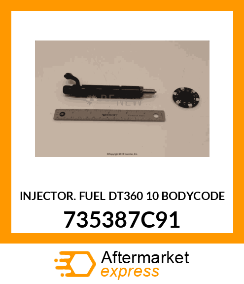 INJECTOR. FUEL DT360 10 BODYCODE 735387C91