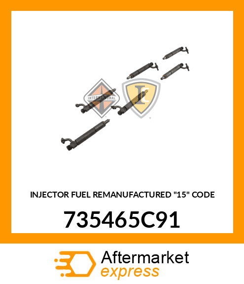 INJECTOR FUEL REMANUFACTURED "15" CODE 735465C91