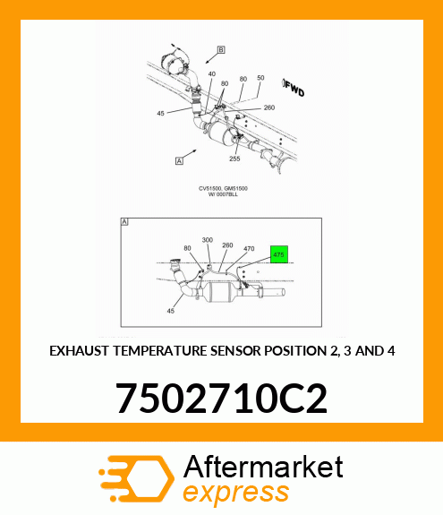 EXHAUST TEMPERATURE SENSOR POSITION 2, 3 AND 4 7502710C2