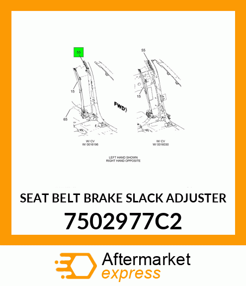 SEAT BELT BRAKE SLACK ADJUSTER 7502977C2