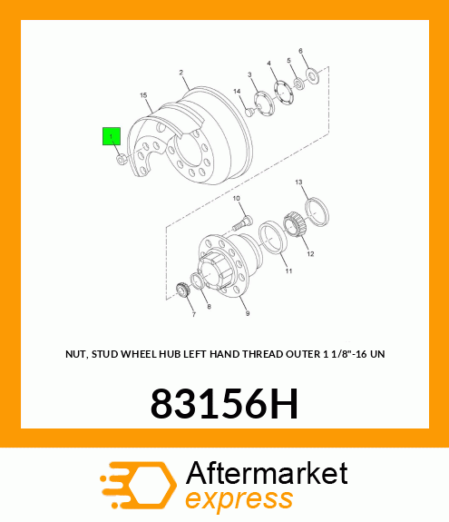 NUT, STUD WHEEL HUB LEFT HAND THREAD OUTER 1 1/8"-16 UN 83156H