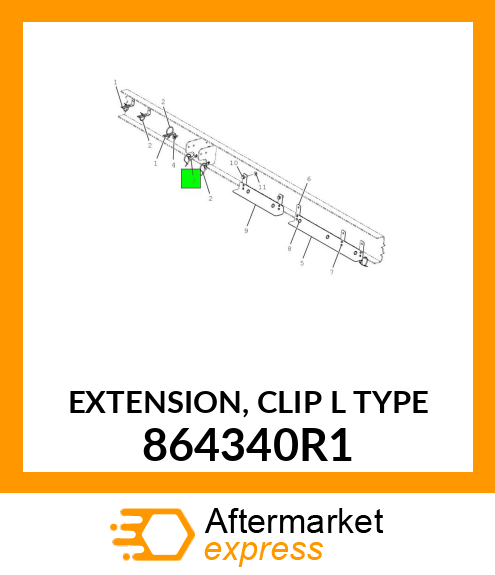 EXTENSION, CLIP "L" TYPE 864340R1