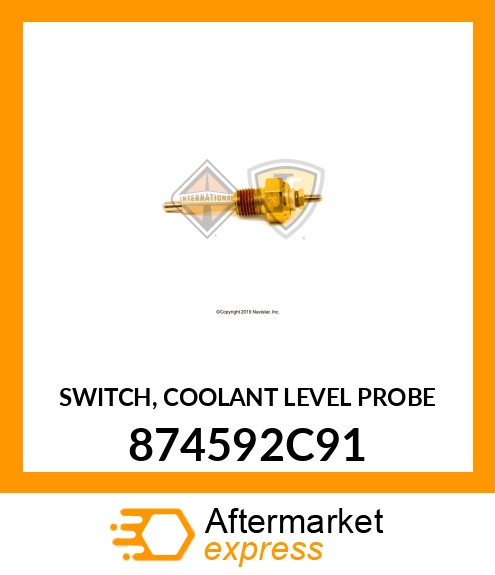 SWITCH, COOLANT LEVEL PROBE 874592C91