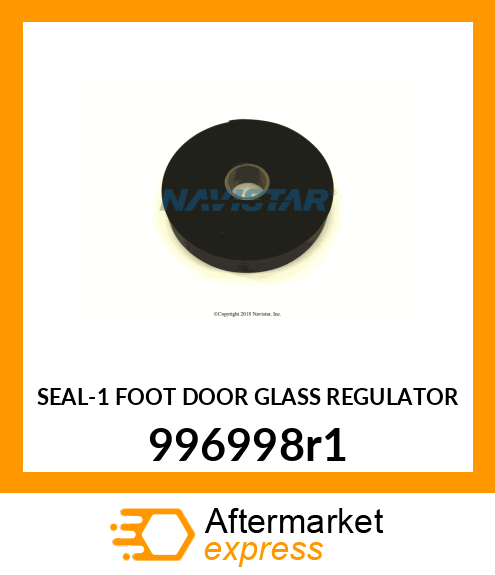 SEAL-1 FOOT DOOR GLASS REGULATOR 996998r1