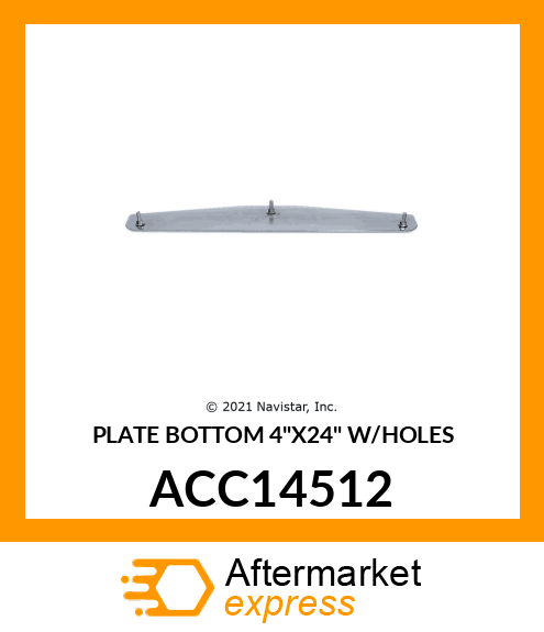 PLATE BOTTOM 4"X24" W/HOLES ACC14512