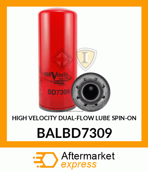 HIGH VELOCITY DUAL-FLOW LUBE SPIN-ON BALBD7309